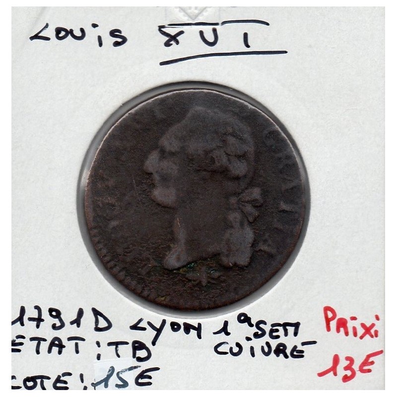 Sol 1791 D Lyon 1er semestre cuivre Louis XVI pièce de monnaie royale