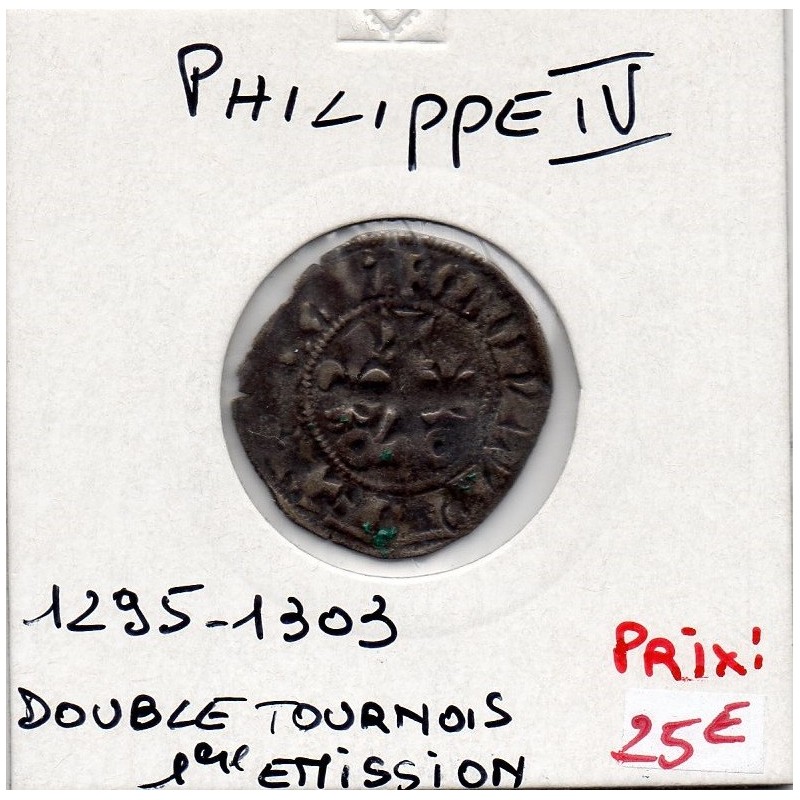 Double Tournois Philippe IV (1295-1303) pièce de monnaie royale