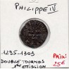 Double Tournois Philippe IV (1295-1303) pièce de monnaie royale