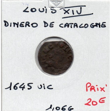 Dinero de Catalogne, Vic 1645 Louis XIV pièce de monnaie royale