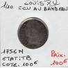 1/10 Ecu au bandeau 1756 N Montpellier Louis XV pièce de monnaie royale