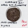 Gros Florette Charles VI Cremieu (1417) pièce de monnaie royale