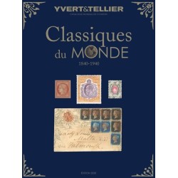 Les classiques du Monde 1840-1940 Catalogue mondial de cotation Yvert