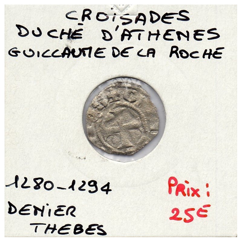 Croisade Duché d'Athène, TB Guillaume de la Roche (1280-1294) denier