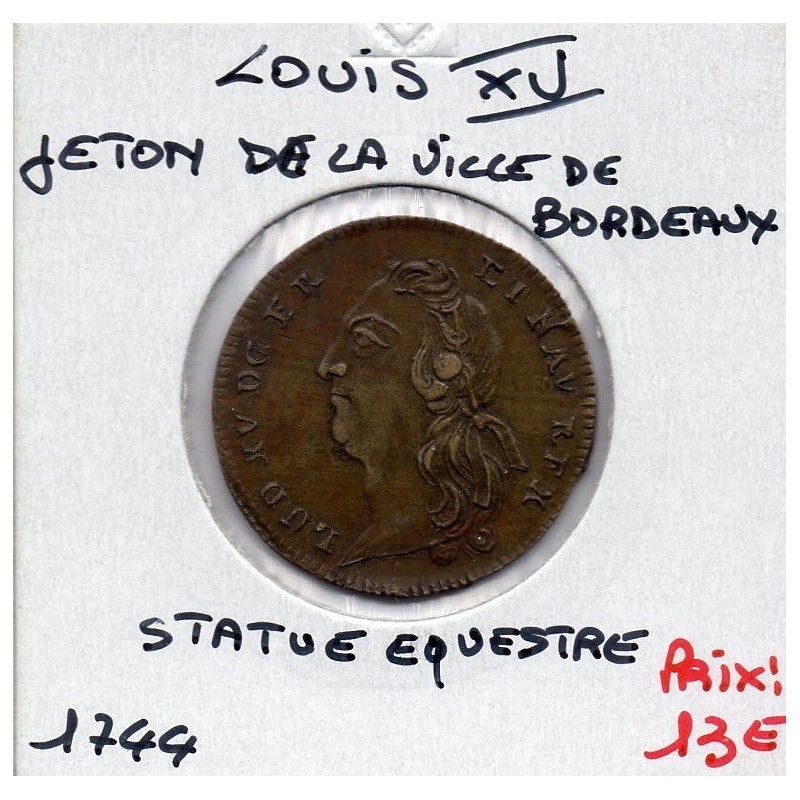 Jeton Louis XV Ville de Bordeaux Laiton, 1744