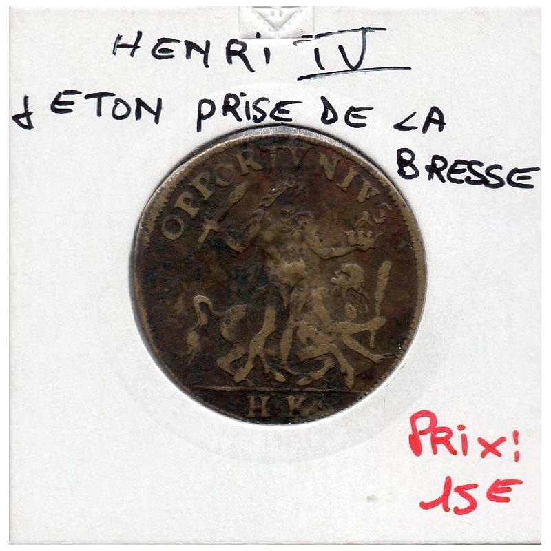 Jeton Henri IV laiton, prise de la Bresse et traité de Lyon