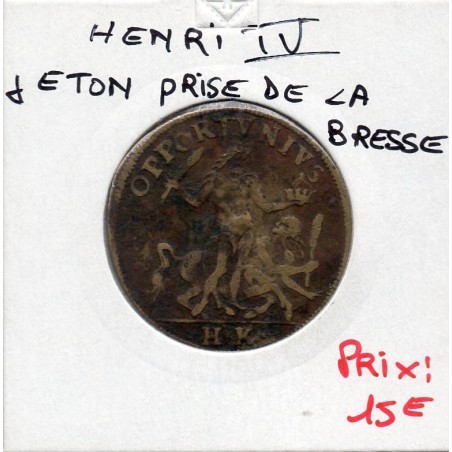 Jeton Henri IV laiton, prise de la Bresse et traité de Lyon