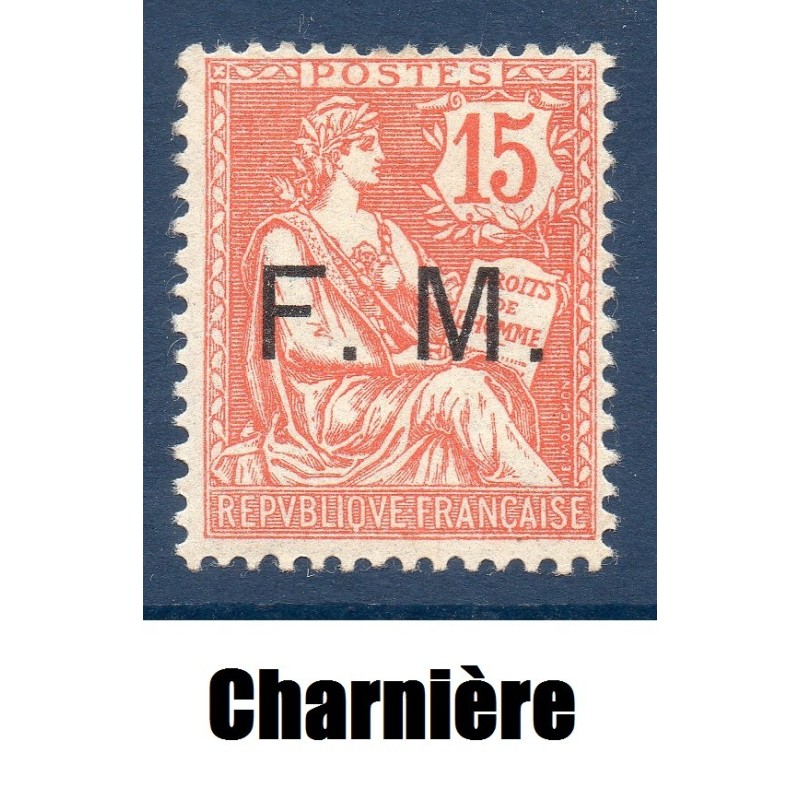 Timbre Franchise Militaire Yvert 2 type mouchon 15c vermillon neuf * avec charnière