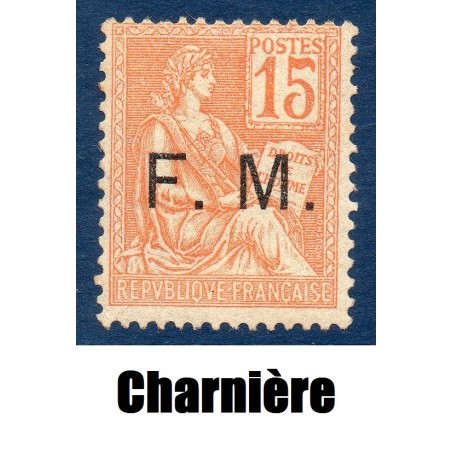 Timbre Franchise Militaire Yvert 1 type mouchon 15c orange neuf * avec charnière