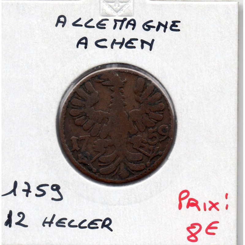 Achen 12 Heller 1759 TB KM 51 pièce de monnaie