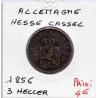 hesse-Kassel 3 Heller 1856 TTB KM 612 pièce de monnaie
