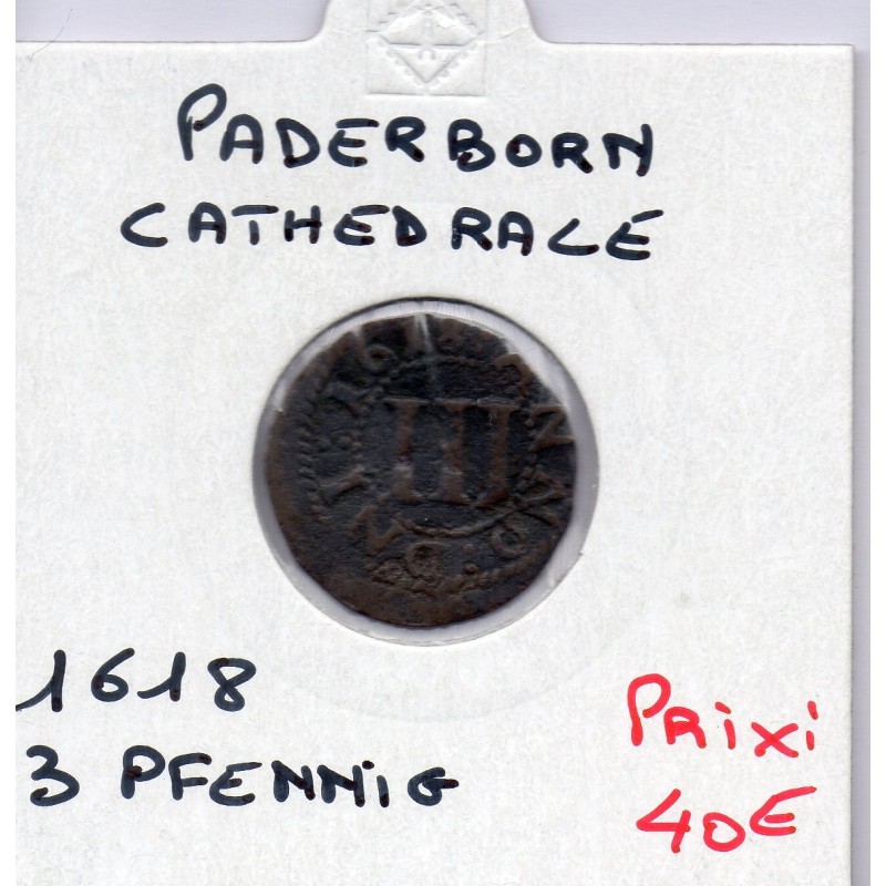Cathédrale Paderborn 3 pfennig 1618 TTB KM 310 pièce de monnaie Cathédrale Paderborn 3 pfennig 1618 TTB KM 310 pièce de monnaie