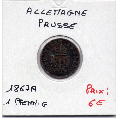 Prusse 1 pfennig 1867 A TTB KM 480 pièce de monnaie