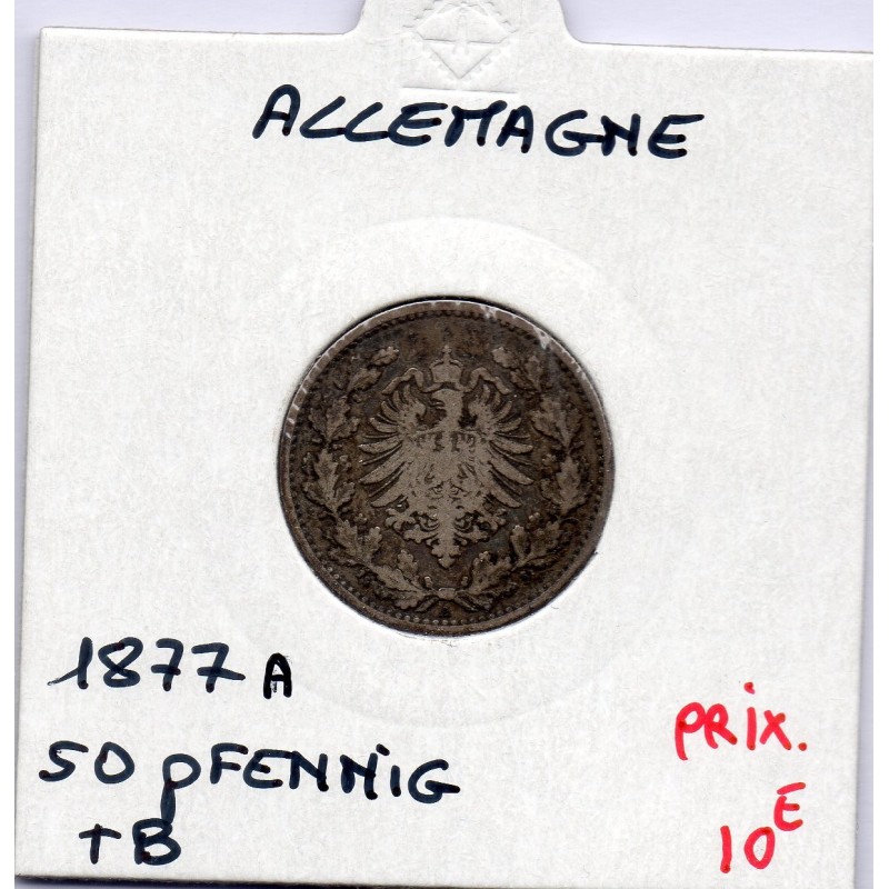 Allemagne 50 pfennig 1877 A, TB KM 8 pièce de monnaie