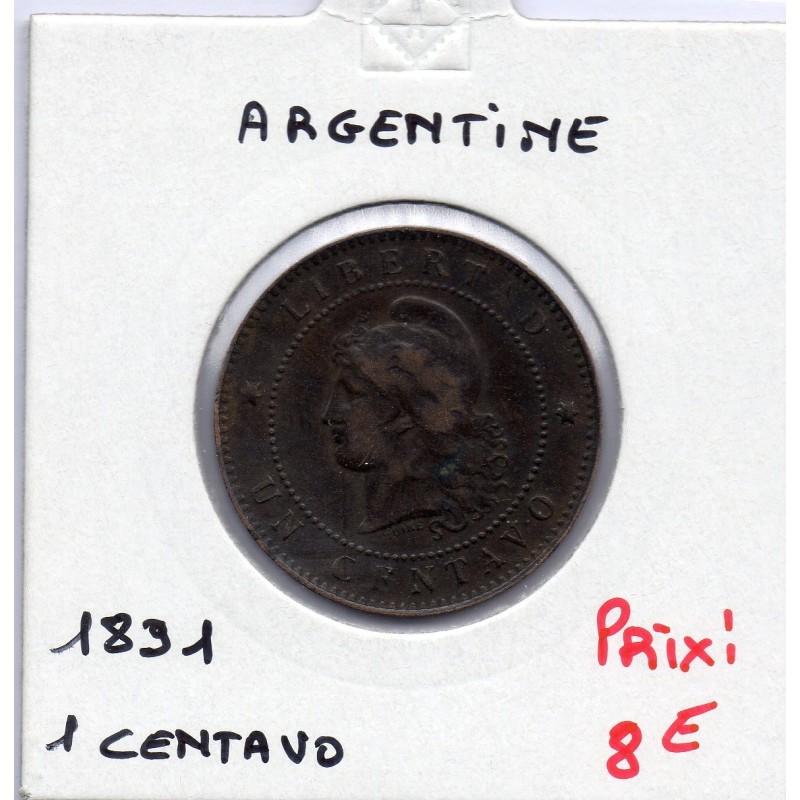 Argentine 1 centavo 1891 TTB, KM 32 pièce de monnaie