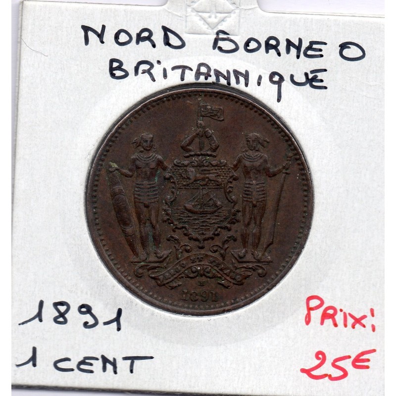 Bornéo Nord Britannique 1 cent 1891 TTB+, KM 2 pièce de monnaie