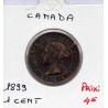 Canada 1 cent 1899 TTB, KM 7 pièce de monnaie