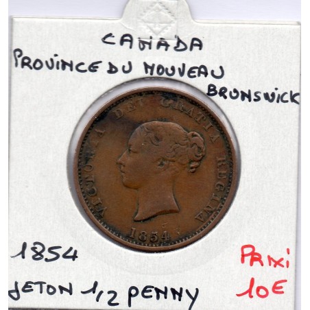Nouveau Brunswick jeton 1/2 penny 1854 TTB-, pièce de monnaie