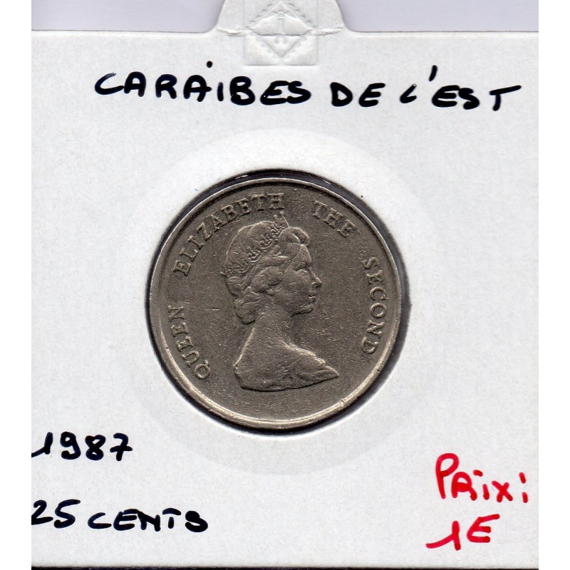 Caraibes de l'Est 25 cents 1987 TTB, KM 14 pièce de monnaie