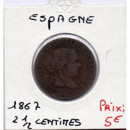 Espagne 2 1/2 centimos 1867 TB+, KM 634 pièce de monnaie