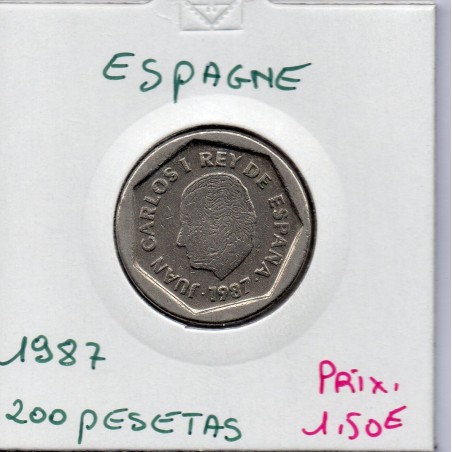 Espagne 200 pesetas 1987 Sup, KM 829 pièce de monnaie