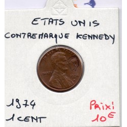 Etats Unis 1 cent 1974 Sup, regravure Kennedy pièce de monnaie