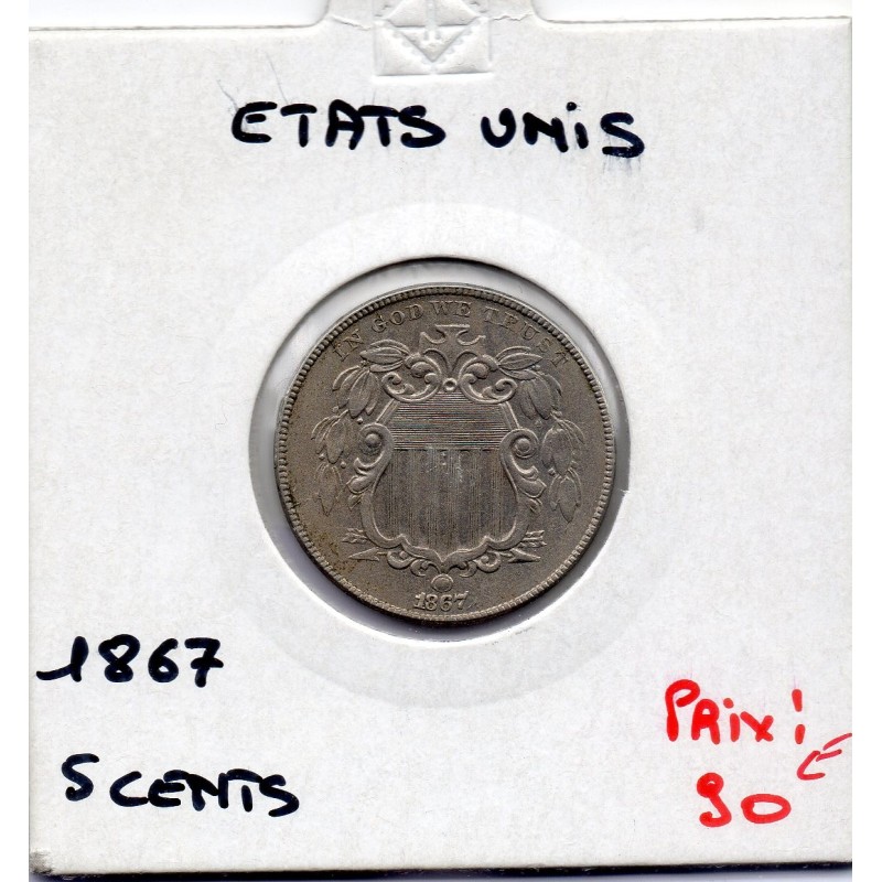 Etats Unis 5 cents 1867 Sup+, KM 97 pièce de monnaie