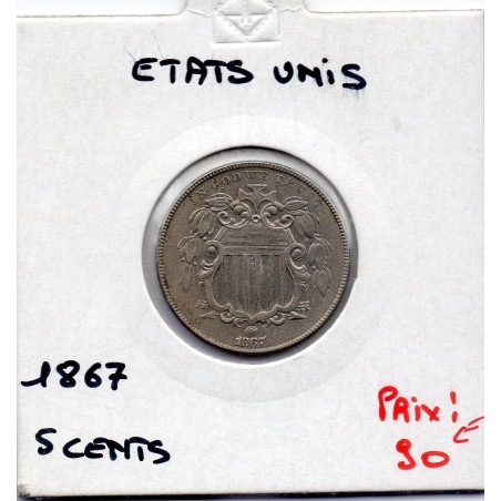 Etats Unis 5 cents 1867 Sup+, KM 97 pièce de monnaie