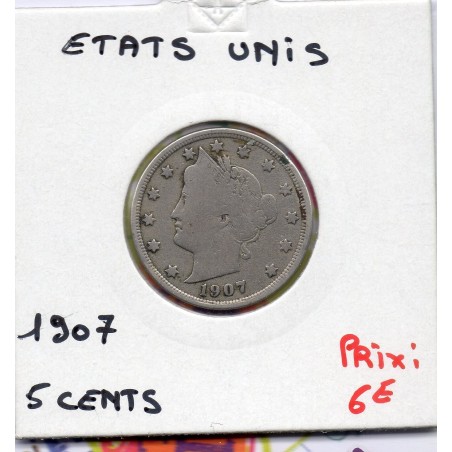 Etats Unis 5 cents 1907 B+, KM 112 pièce de monnaie