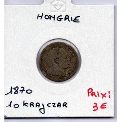 Hongrie 10 Krajczar 1870 KB Kremnica B, KM 451 pièce de monnaie