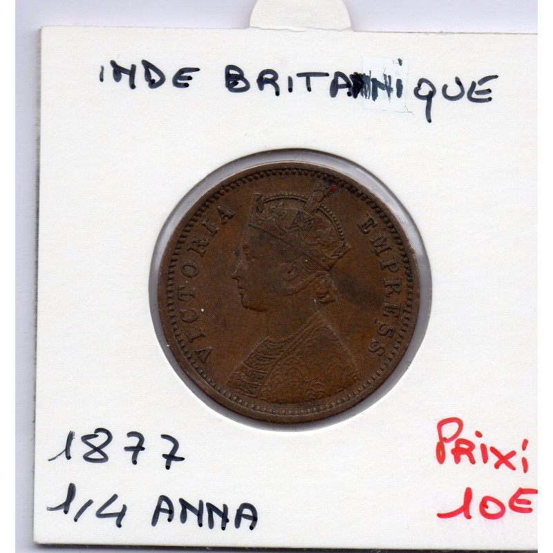 Inde Britannique 1/4 anna 1877 TTB+, KM 467 pièce de monnaie