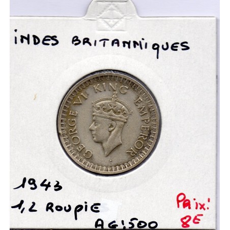 Inde Britannique 1/2 rupee 1943 TTB-, KM 551 pièce de monnaie