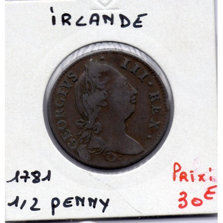 Irlande 1/2 penny 1781 TTB-, KM 140 pièce de monnaie