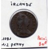 Irlande 1/2 penny 1781 TTB-, KM 140 pièce de monnaie