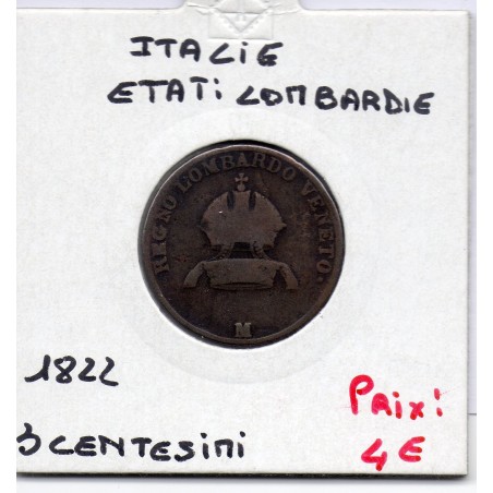 Italie Lombardie Venetie 3 centessim 1822 M B+, KM C2.2 pièce de monnaie