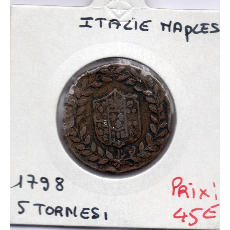 Italie Naples 5 Tornesi 1798 TTB-, KM 222 pièce de monnaie