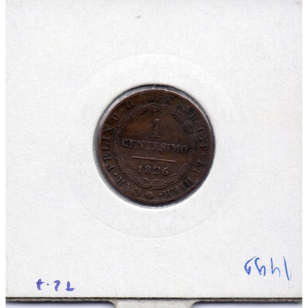 Italie Sardaigne 1 centesimo 1826 L TB, KM 125 pièce de monnaie