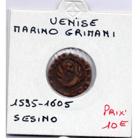 Italie Venise Marino Grimani Sesino 1595-1605 TB, pièce de monnaie