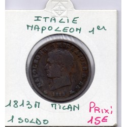 Italie Napoléon 1 soldo 1813 M Milan B+, KM C3 pièce de monnaie