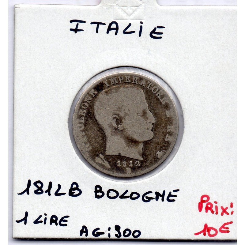 Italie Napoléon 1 Lire 1812 B Bologne TB-,  KM C8 pièce de monnaie