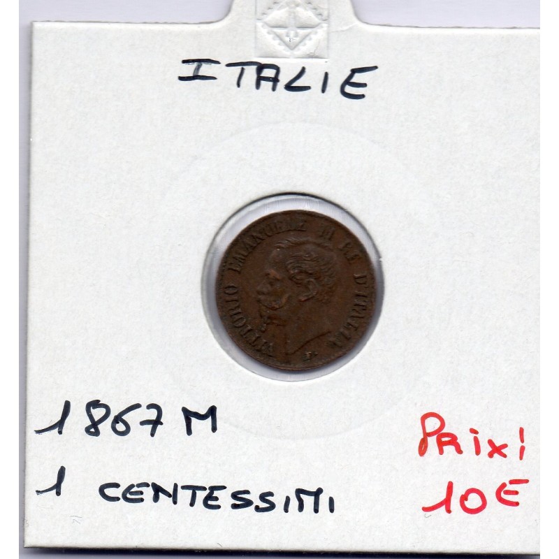 Italie 1 centesimo 1867 M Milan TTB+,  KM 1 pièce de monnaie