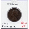 Italie 5 centesimi 1912 R Rome TTB,  KM 42 pièce de monnaie