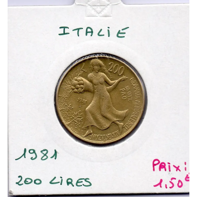 Italie 200 Lire 1981 Alimentation Sup,  KM 109 pièce de monnaie