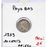 Pays Bas 10 cents 1939 Sup, KM 163 pièce de monnaie