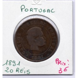 Portugal 20 reis 1891 B+, KM 533 pièce de monnaie