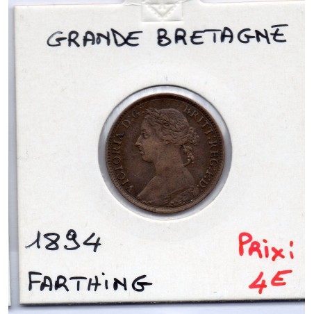 Grande Bretagne Farthing 1894 TTB, KM 753 pièce de monnaie