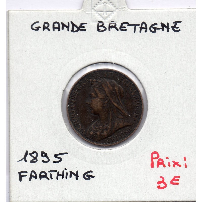 Grande Bretagne Farthing 1895 TTB, KM 788 pièce de monnaie