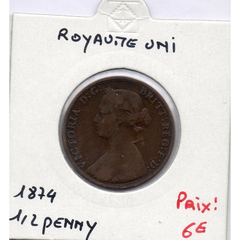 Grande Bretagne 1/2 Penny 1874 TB+, KM 754 pièce de monnaie