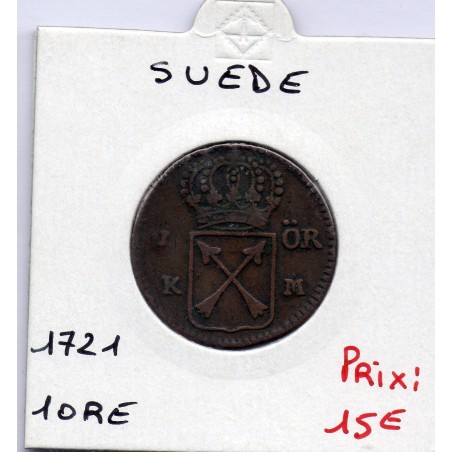 Suède 1 Ore 1721 TTB, KM 383 pièce de monnaie