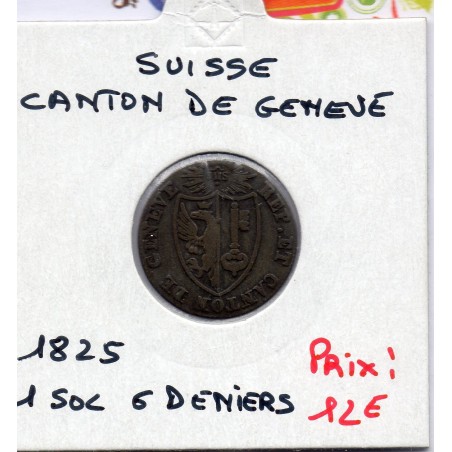 Suisse Canton Genève 1 Sol et 6 deniers 1825 TTB, KM 121 pièce de monnaie